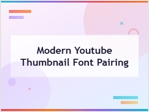 Best Clean Sans Serif Font Pairings for Modern Youtube Thumbnails