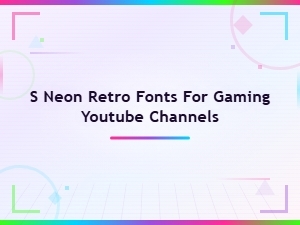 S Neon Retro Fonts for Gaming Youtube Channels